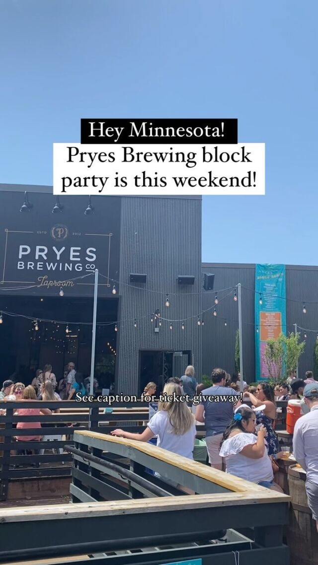 @pryesbrewing block party is one of our fav events of the summer!

Like this post and tag someone you’d bring below for a chance to win 2 wristbands for the weekend. 

Tickets are $12 at the door for ages 18+. 17 and under are free with a paid adult. Wristbands are valid for re-entry Friday and Saturday. 

Live music starts at 5 pm on Friday and noon on Saturday. And plays into the night! 

Giveaway ends 6/14 at 10 am CT. Must be 18+ to enter. Stay tuned - winner will be contacted directly via Instagram tomorrow morning. Contest not associated with IG. 

#minnesota